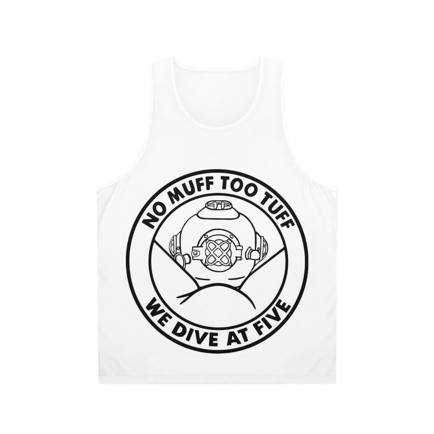 No Muff Too Tuff Unisex Tank Top - Perfect for Divers & Summer Adventures