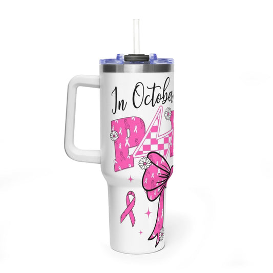 40oz Breast Cancer Awareness Tumbler – "In October We Wear Pink" Stainless Travel Cup