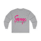 Long Sleeve Tee — "Savage: Classy Bougie Ratchet" Pink Script