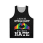 Pride Message Unisex Tank Top - "I May Be Straight But I Don't Hate"