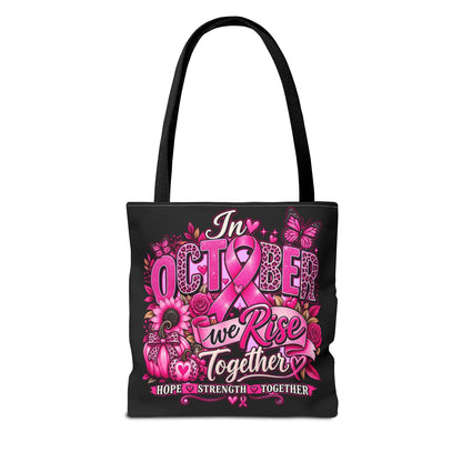 Breast Cancer Awareness Tote — "In October We Rise Together" Pink Ribbon Tote Bag