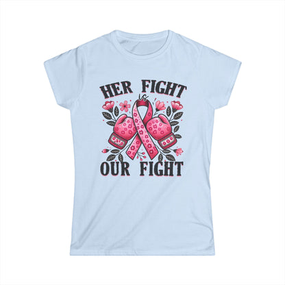 Breast Cancer Awareness Women's Tee — "Her Fight Is Our Fight"