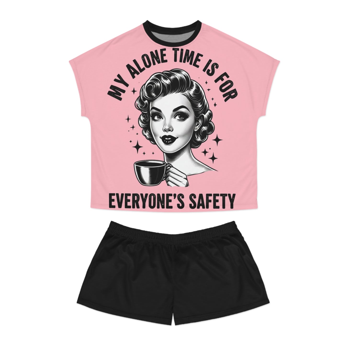 "My Alone Time is for Everyone's Safety" Women’s Sleepwear Set