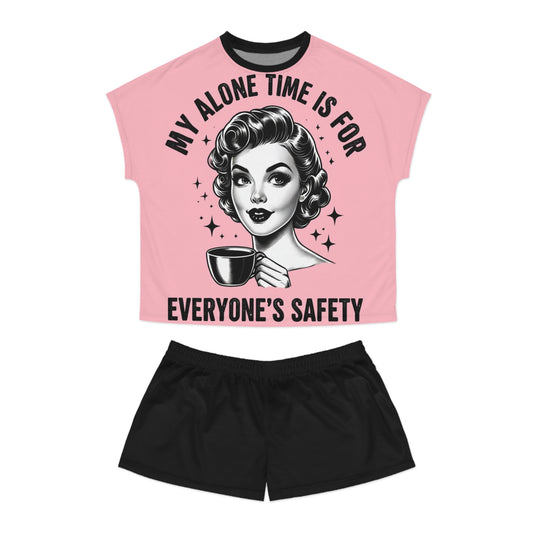 "My Alone Time is for Everyone's Safety" Women’s Sleepwear Set