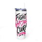 Tumbler - Fight Hope Cure 40oz Breast Cancer Awareness Vacuum Tumbler